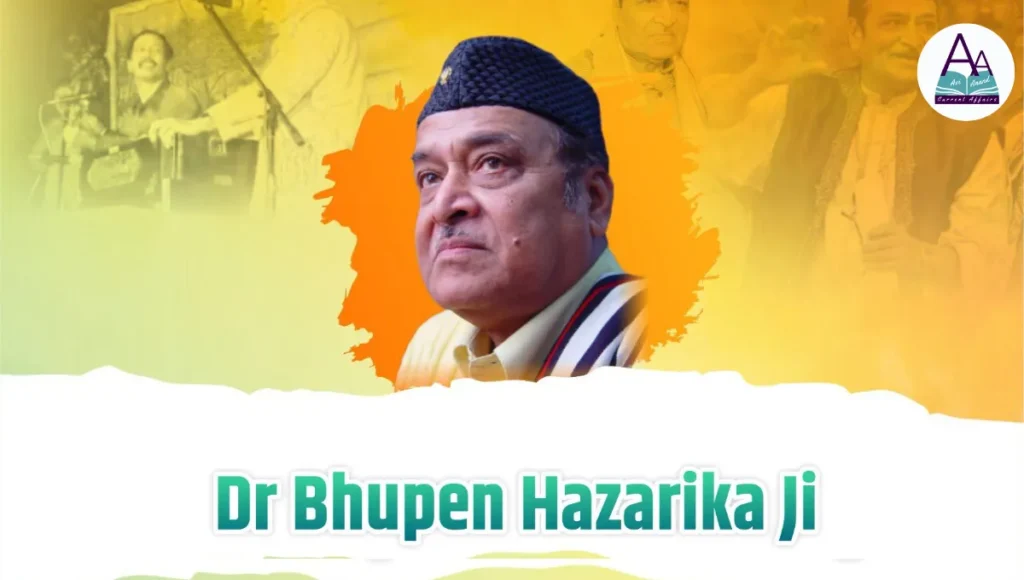 Dr Bhupen Hazarika